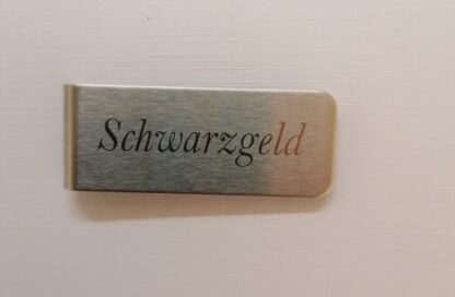 Geldspange "Schwarzgeld"