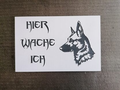 Hier wache ich