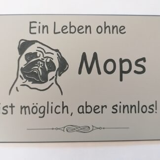Schild "Mops"